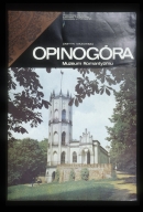 Opinogora, muzeum romantyzmu: zabitki Mazowsza