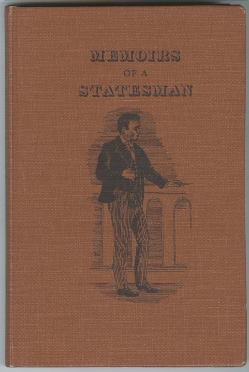 Memoirs of a statesman: being an account of the events in the career of a Mississippi journalist-legislator