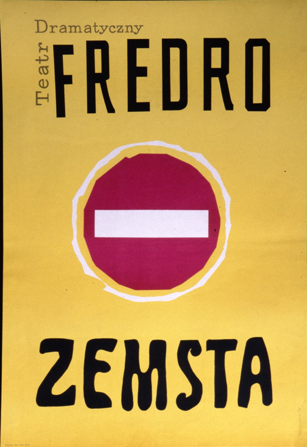 Fredo, Zemsta: Teatr Dramatyczny